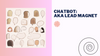 Unlock the Power of Website Chatbots: The Ultimate Lead Generation Magnet